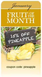 Brothers-All-Natural FRUIT OF THE MONTH Program - Save 15% Today - January is PINEAPPLE Month
